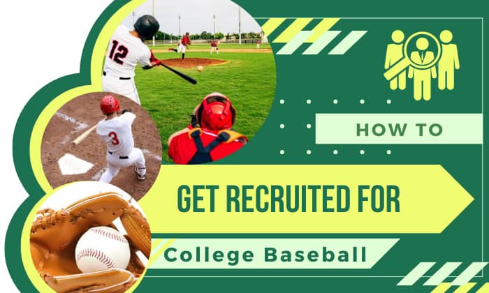 how to get recruited for college baseball