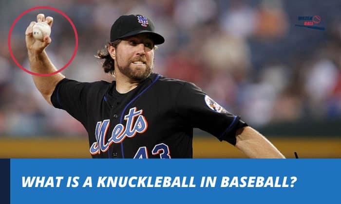 what is a knuckleball in baseball