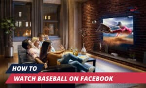 how to watch baseball on facebook