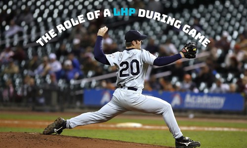The-Role-of-a-LHP-during-Game