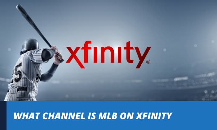 what channel is mlb on xfinity