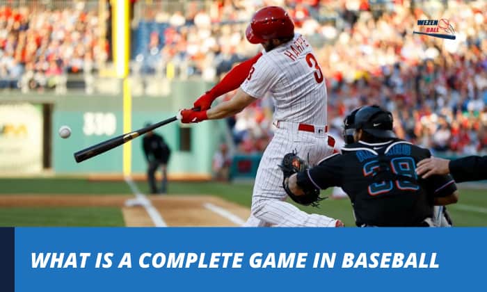 What is a Complete Game in Baseball