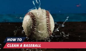 how to clean a baseball