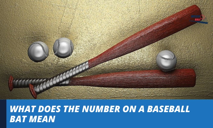 what does the number on a baseball bat mean