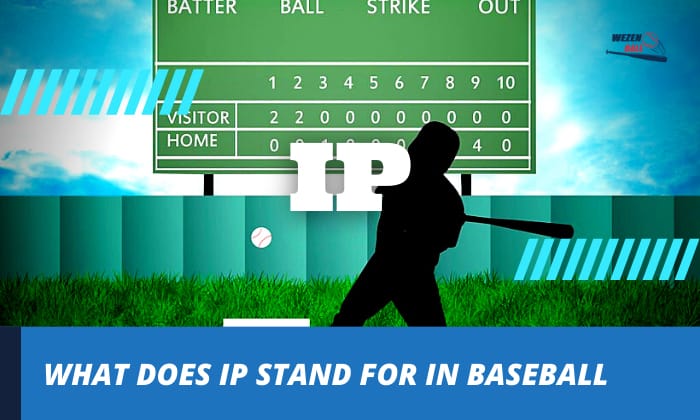 what does ip stand for in baseball