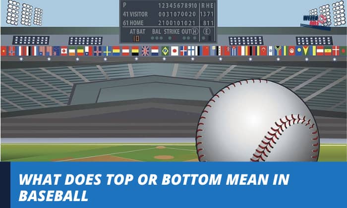 what does top or bottom mean in baseball