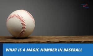 what is a magic number in baseball