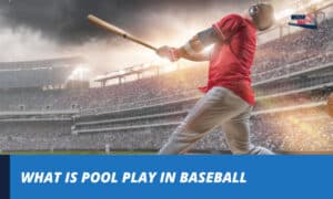 what is pool play in baseball