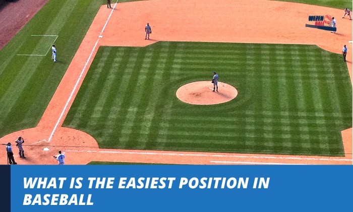 what is the easiest position in baseball